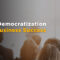How IT Democratization Drives Business Success