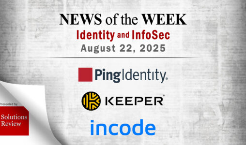 Identity Management and Information Security News for the Week of August 22nd