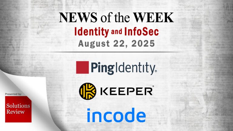 Identity Management and Information Security News for the Week of August 22nd