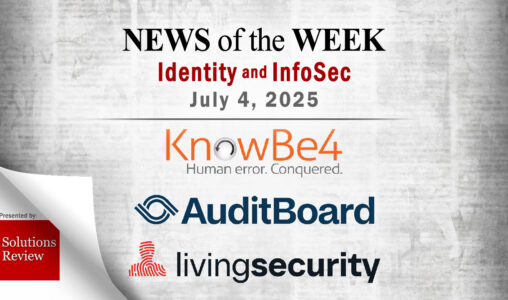 Identity Management and Information Security News for the Week of July 4th