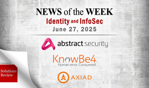 Identity Management and Information Security News for the Week of June 27th