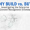 Investigating the Enterprise Content Management DIY Build vs. Buy Dilemma