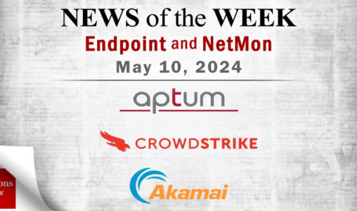 Endpoint Security and Network Monitoring News for the Week of May 10