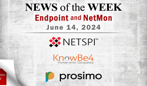 Endpoint Security and Network Monitoring News for the Week of June 14