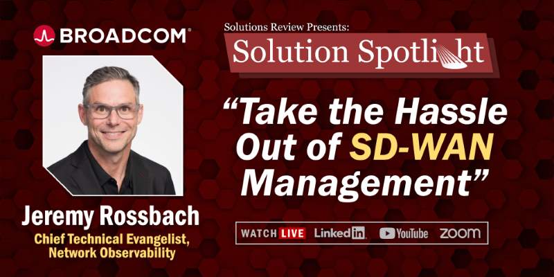 What to Expect at Solution Review’s Solution Spotlight with Broadcom on January 22nd