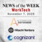 Top Worktech News From the Week of November 7th