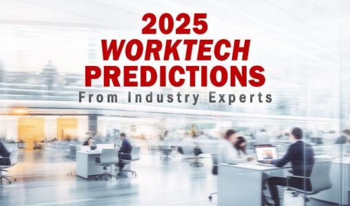 WorkTech Predictions from Industry Experts for 2025